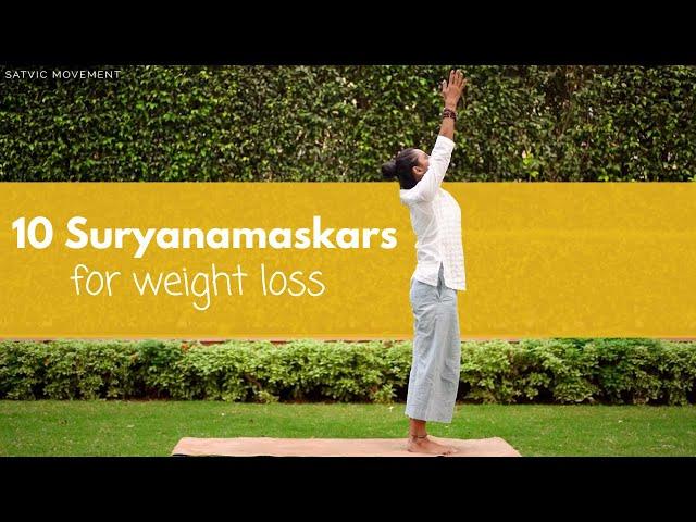 Surya Namaskar for WEIGHT LOSS | वजन घटाने के लिए सूर्य नमस्कार @satvicyoga