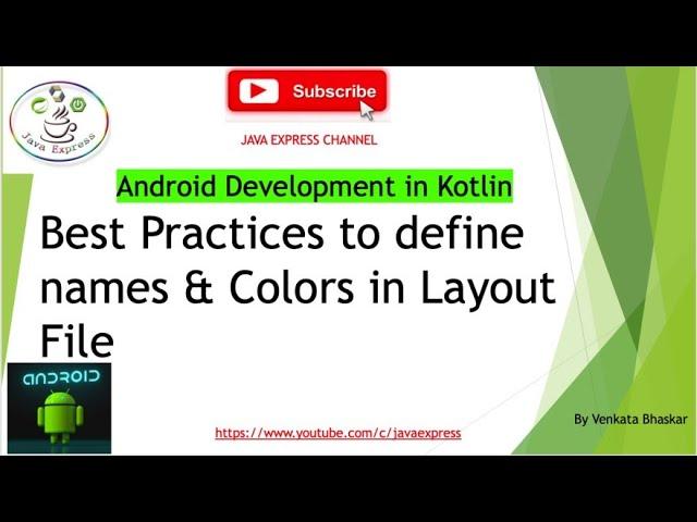 #19.Android Kotlin -  Best Practices for Names & Colours in Layout File in Android  | 2020