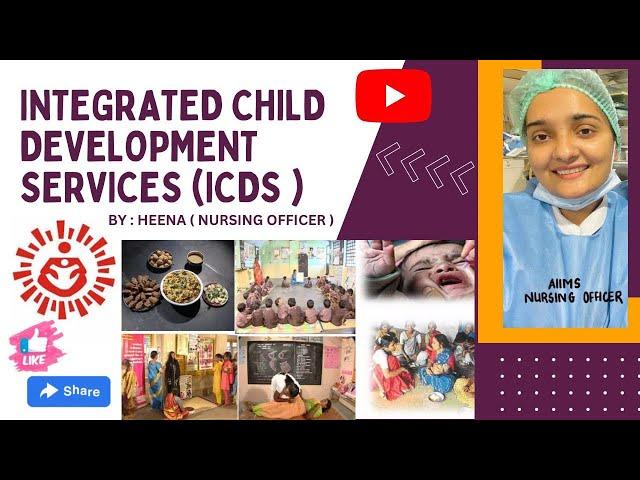 ICDS Integrated Child Development Services | Objectives | ICDS | Anganwadi Workers | Beneficiaries