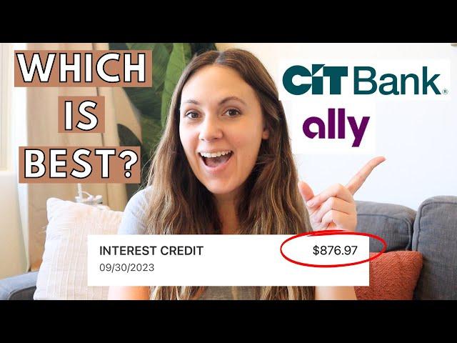 Which High Yield Savings Account Is Best? CIT v. Ally