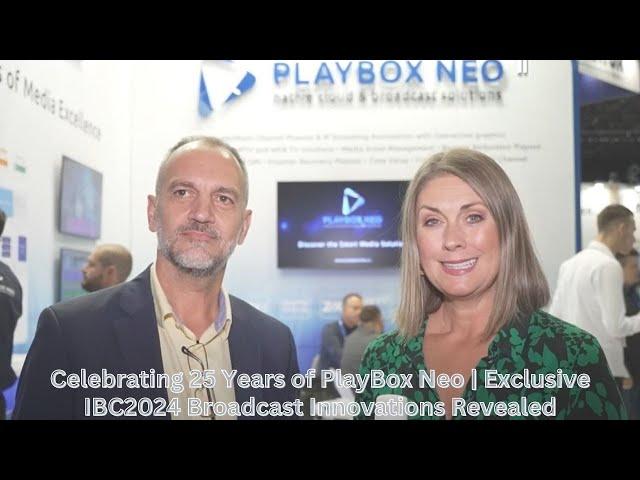 Celebrating 25 Years of PlayBox Neo | Exclusive IBC2024 Broadcast Innovations Revealed!