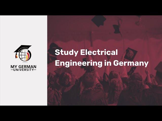 Study Electrical Engineering in Germany