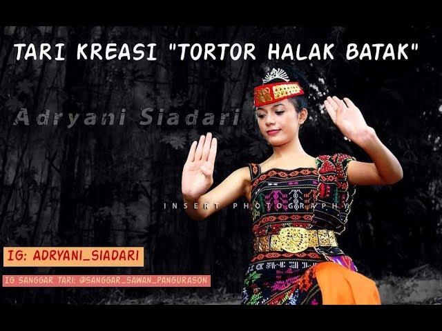 TARI TORTOR | HALAK BATAK | ADRYANI SIADARI