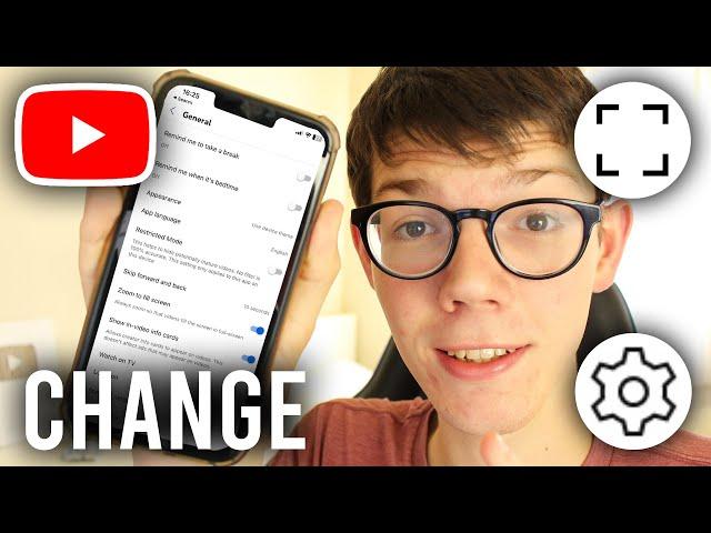 How To Change YouTube Full Screen Settings - Full Guide