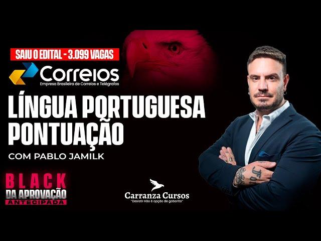 CORREIOS - Língua Portuguesa - Pontuação - Pós-EDITAL - Prof. Pablo Jamilk