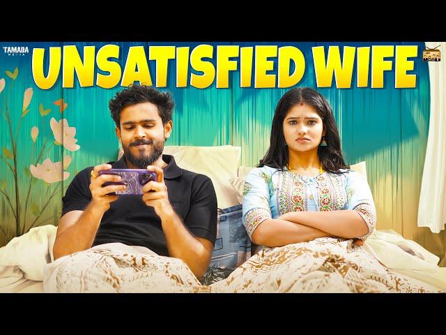 Unsatisfied Wife || ft.VJ Annamalai & Mahima || Narikootam || Tamada Media