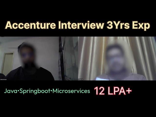 Accenture 3 Years Interview Experience | Java Spring Boot