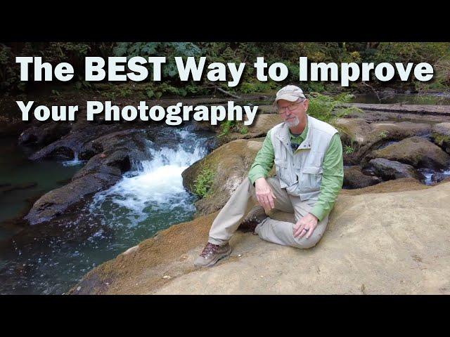THE Best Way to Improve Your Photography |  #nopresets, #nosubscriptions, #nolists
