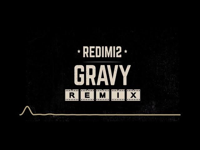 GRAVY (REMIX) - Redimi2