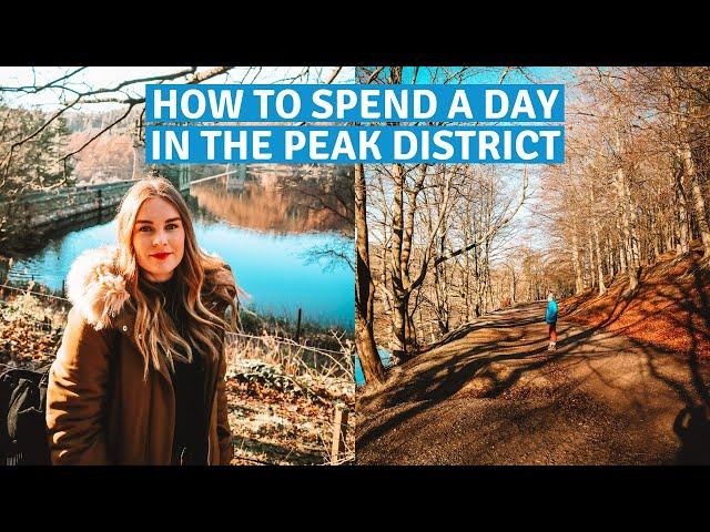 How To Spend A Day In The Peak District, England