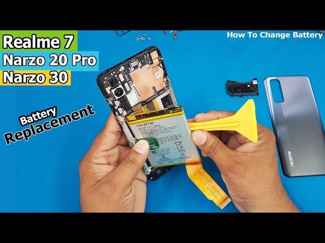 Realme 7 Battery Replacement | Realme Narzo 20 Pro / Realme Narzo 30 Battery Replacement Process
