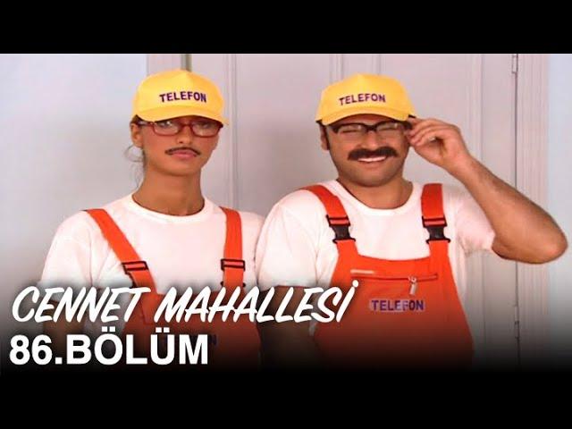 Cennet Mahallesi 86. Bölüm