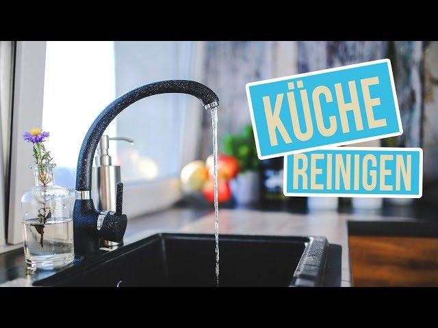 7 Küchen Putz Tipps & Tricks | Küche sauber machen