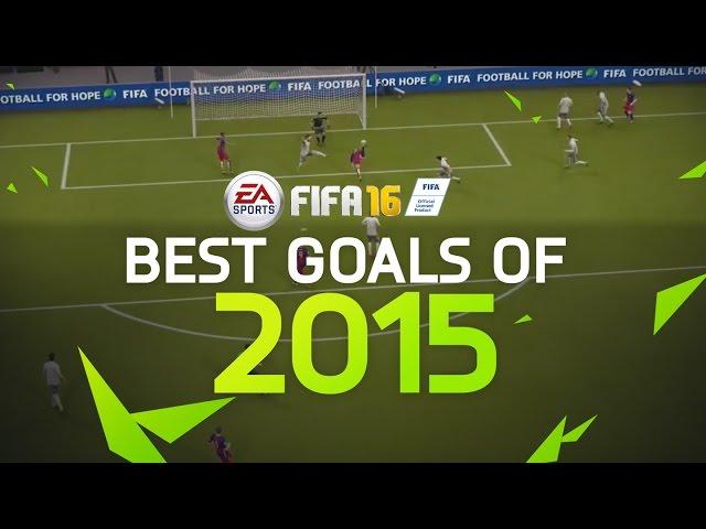 FIFA 16 - Best Goals of 2015