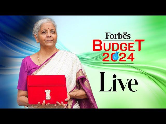 Budget 2024 | Nirmala Sitharaman speech LIVE | Budget with Forbes India | Budget 2024