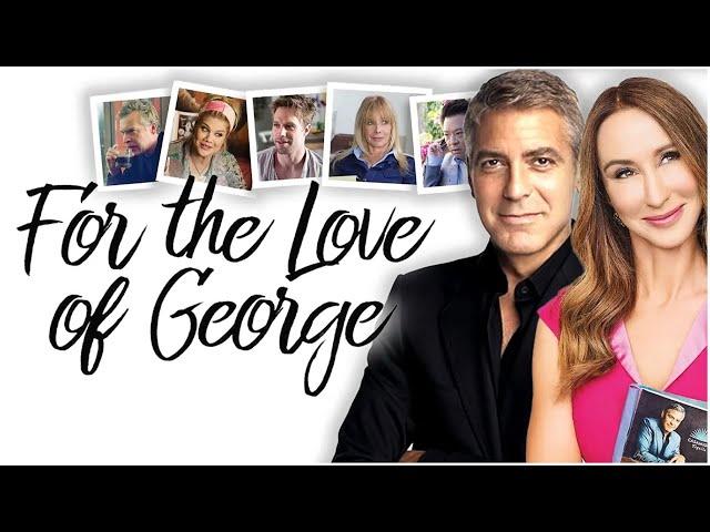 George Clooney's Stalker Goes Wild | For The Love Of George | FREE FULL MOVIE