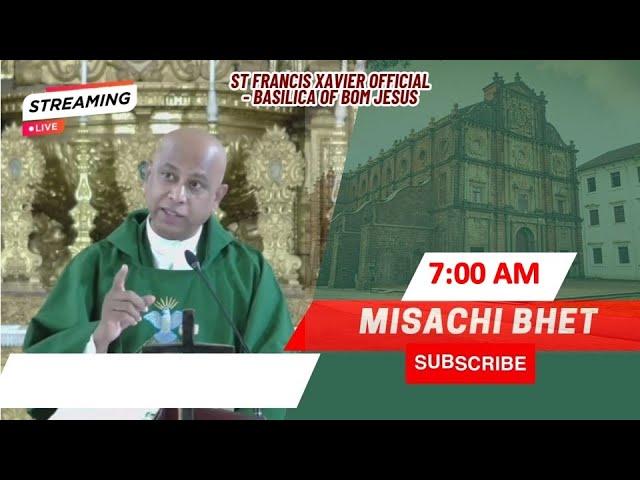 7 AM - Konkani Mass| Somar - Sadea Kallachem Chovdavem Satollem | Basilica of Bom Jesus| 8 July 2024