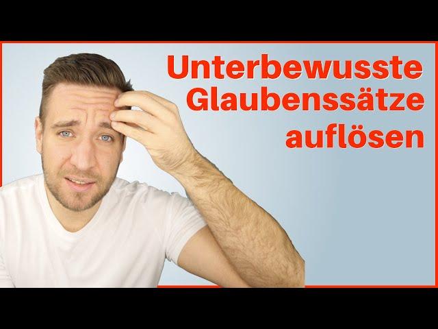 So löst DU negative Glaubenssätze auf (6 Schritte)