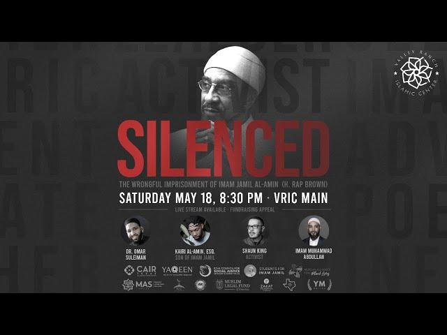 Silenced | The Wrongful Imprisonment of Imam Jamil Al-Amin