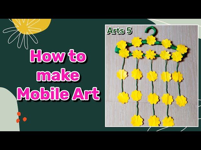 HOW TO MAKE MOBILE ART SIMPLE WAY | PAANO GUMAWA NG MOBILE ART GAMIT ANG HANGER