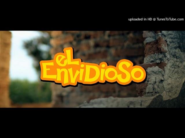 Los Dos Carnales - El Envidioso