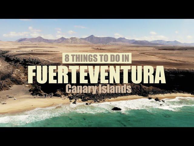 Top 8 things to do in Fuerteventura, Spain