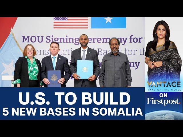 US Building 5 New Bases in Somalia | Who is the Target? | Vantage with Palki Sharma