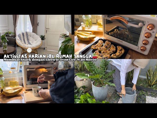 Aktivitas Harian Ibu Rumah Tangga  Membuat Snack dengan Electric Oven Low Watt MECOO 