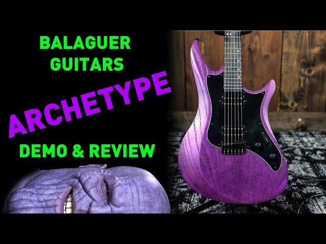 THANOS GUITAR (Balaguer Guitars Archetype Demo & Review)