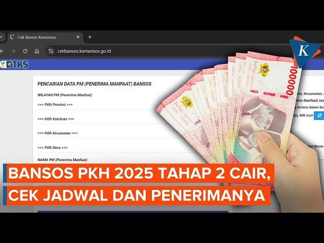 Bansos PKH 2025 Tahap 2 Sudah Cair, Ini Cara Cek Jadwal dan Penerima