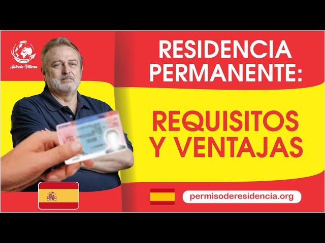  Residencia permanente: requisitos y ventajas 