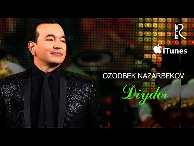 Ozodbek Nazarbekov - Diydor | Озодбек Назарбеков - Дийдор (music version)