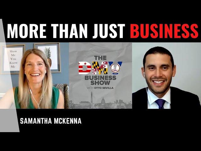 More Than Just Business with Samantha McKenna of #samsales Consulting | with Otto Sevilla