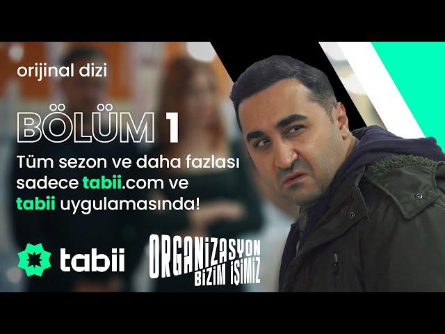 Organizasyon Bizim İşimiz 1. Bölüm Ön İzleme | tabii.com  Daha fazlası