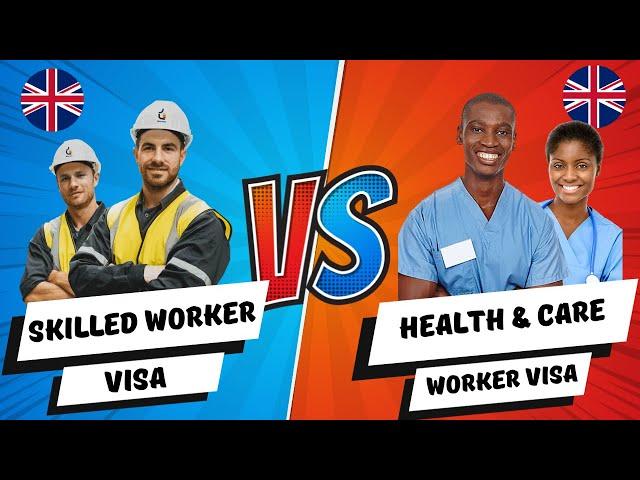 WHICH IS WHICH? UK SKILLED WORKER VISA  & HEALTH AND CARE WORKER VISA