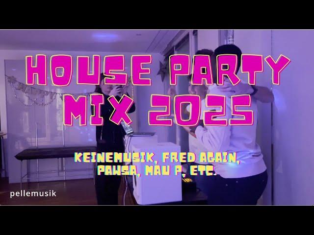 House Party DJ Mix 2025 (Afro House, House, Tech House) (Keinemusik, Fred Again, Pawsa, Mau P, etc.)