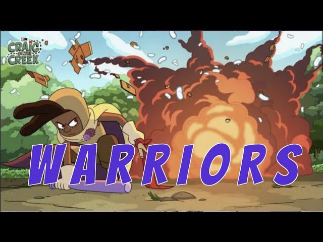 Warriors—Craig of the Creek AMV [Capture the Flag]