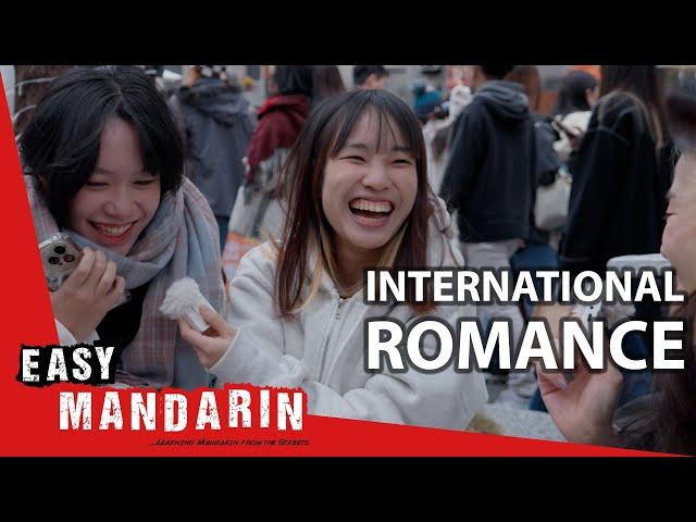 Is It Difficult to Be In an International Relationship? | Easy Mandarin 107