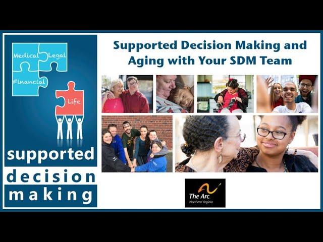 Supported Decision Making and Aging with your SDM Team