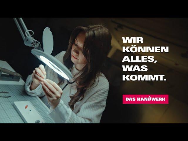 Das Handwerk - Wir können alles, was kommt.