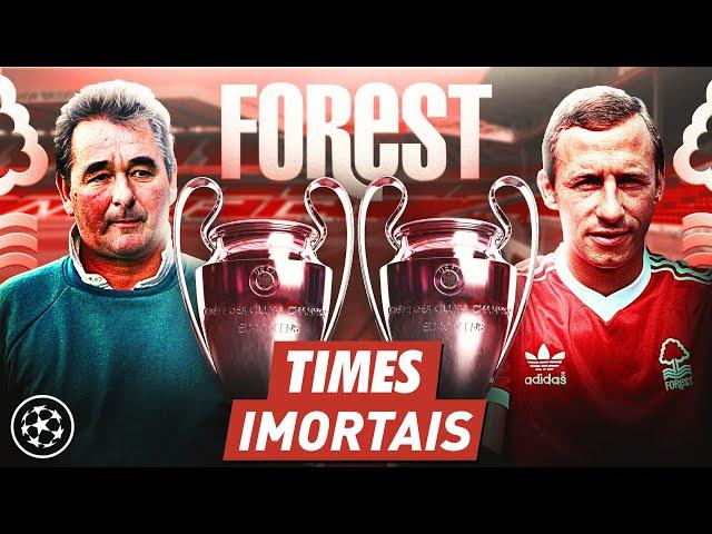 Times IMORTAIS: o Nottingham Forest bicampeão europeu 