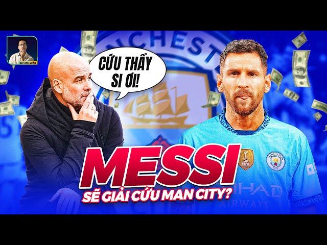 THỰC HƯ CHUYỆN PEP GUARDIOLA “CẦU CỨU” MESSI