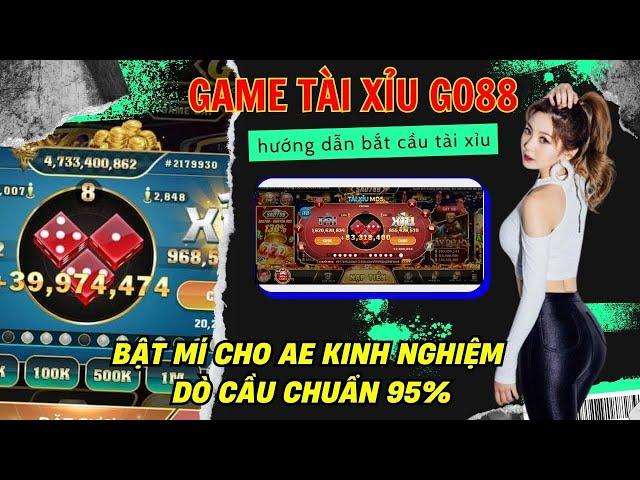 Go88 (2024) | Cách Bắt Cầu Tài Xỉu - Tài Xỉu Go88 Kinh Nghiệm Dò Cầu  - App Tài Xỉu Online (2024)