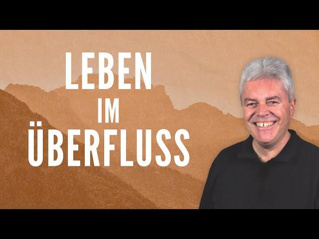 Martin Wilhelm - Leben im Überfluss (14. Juli - 17 Uhr)