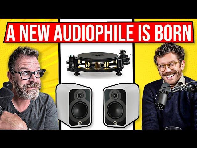 YouTube Star Becomes n Audiophile! Theo and Harris is In!