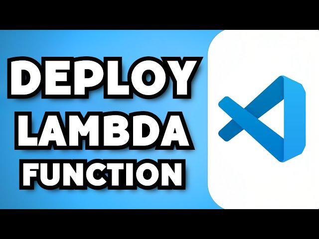 How To Create And Deploy A Lambda Function From Visual Studio (2024 Guide)