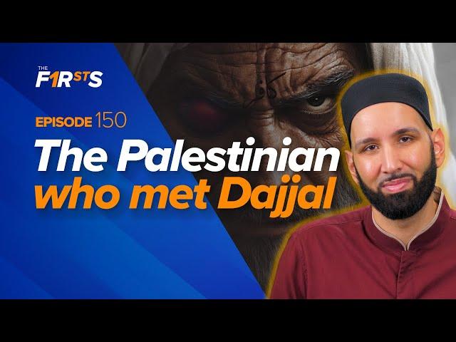 Tamim al-Dari (ra): The Palestinian Sahabi that met Dajjal | The Firsts | Sahaba | Dr. Omar Suleiman