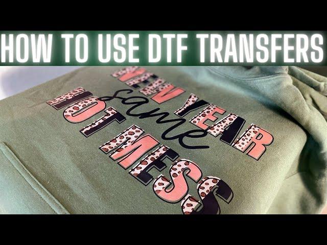 HOW TO USE DTF TRANSFERS