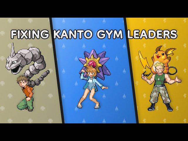 Fixing the Kanto Gym Leaders