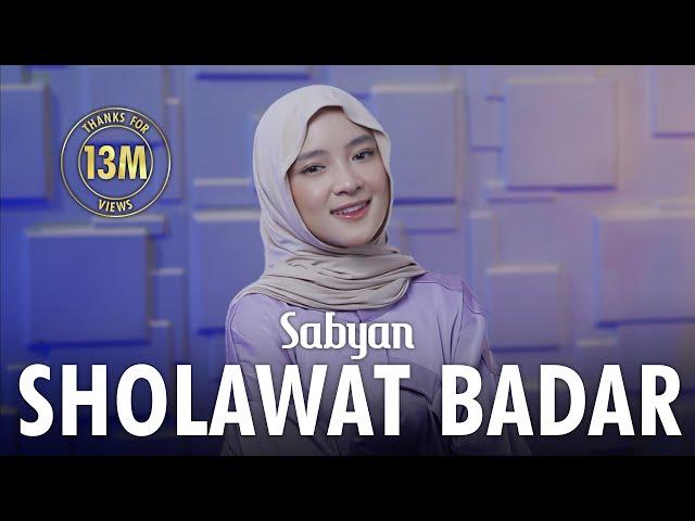 SHOLAWAT BADAR (صلوات بدر) - SABYAN